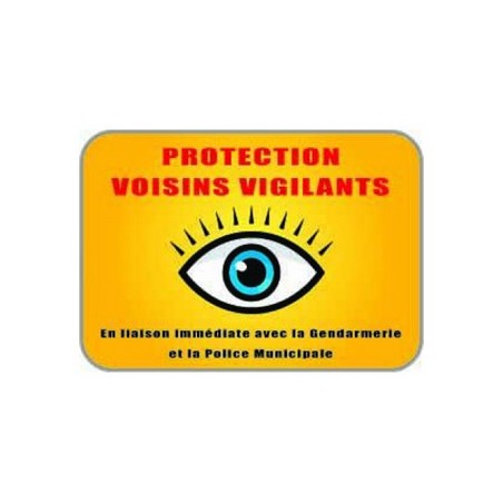 Panneau Protection voisins vigilants